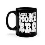 Less Hate More BBQ (GJR)- 11oz Black Mug