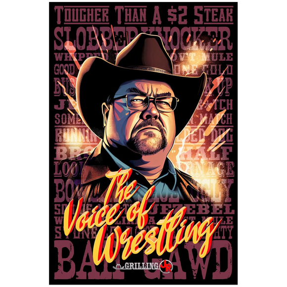 Voice of Wrestling (Grilling JR)- 24 x 36