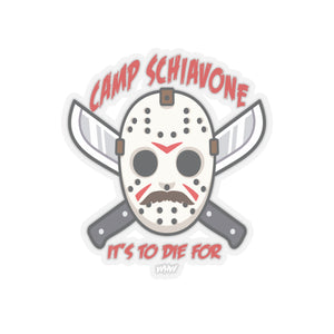 Camp Schiavone (WHW)- Kiss-Cut Sticker