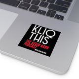 Kliq This 2024 Logo- Square Sticker, Indoor\Outdoor