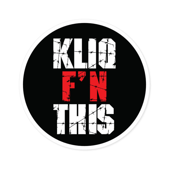 Kliq F'N This- Round Sticker