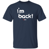 I'm Back (83 Weeks)- Classic T-Shirt