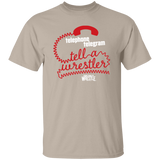 Tell a Wrestler (STW)- Classic T-Shirt