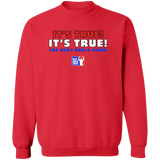 It's True (KAS)- Crewneck Pullover Sweatshirt