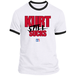 Kurt Still Sucks - Ringer Tee
