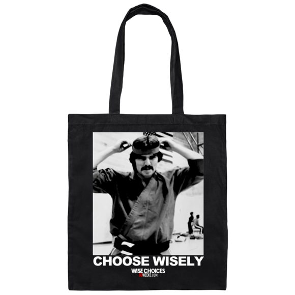 Choose Wisely (83 Weeks)- Canvas Tote Bag