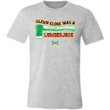 Glenn Close Lumberjack (OYDK)-  Unisex Jersey Short-Sleeve T-Shirt