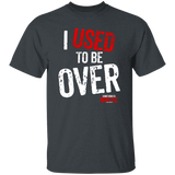 Used to Be Over (STW)-Classic  T-Shirt