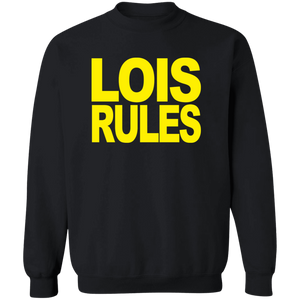 Lois Rules (WHW)-  Crewneck Pullover Sweatshirt