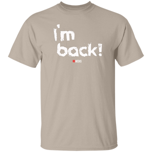 I'm Back (83 Weeks)- Classic T-Shirt