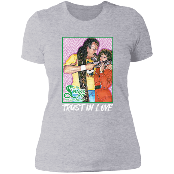 Trust in Love (Snake Pit)- Ladies' Boyfriend T-Shirt