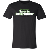 Sports Entertainer (OYDK)-  Unisex Jersey Short-Sleeve T-Shirt