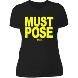 Must Pose (STW)- Ladies' Boyfriend T-Shirt