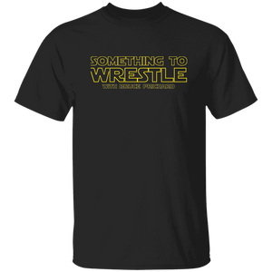 Something to Wrestle SW- Classic T-Shirt