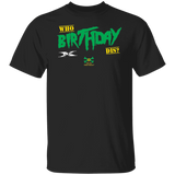 Who Birthday Dis? (OYDK)-Classic T-Shirt