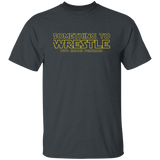 Something to Wrestle SW- Classic T-Shirt