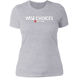 Wise Choices (83 Weeks)- Ladies' Boyfriend T-Shirt