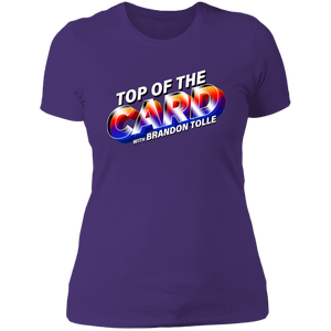 Top of the Card Logo-  Ladies' Boyfriend T-Shirt