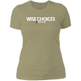 Wise Choices (83 Weeks)- Ladies' Boyfriend T-Shirt
