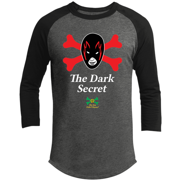 Dark Secret (OYDK)- Baseball T-Shirt