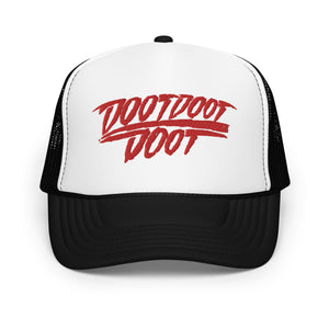 Doot Doot Doot (STW)- Foam Trucker Hat