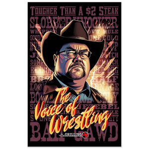 Voice of Wrestling (Grilling JR)- 11x17 Poster