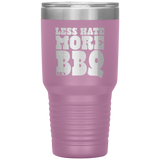 Less Hate More Jr's BBQ Tumbler