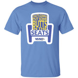 Butts in Seats (WHW)- Classic T-Shirt