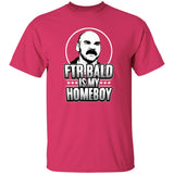 FTR Bald is My Homeboy- Classic T-Shirt