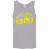 Something to Wrestle Lives Forever- Tank Top