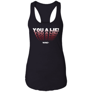 You a Lie (WHW)-  Ladies  Racerback Tank