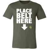 Place Belt Here (OYDK)-  Unisex Jersey Short-Sleeve T-Shirt