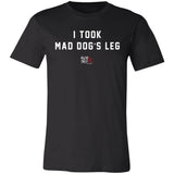 Took Mad Dog's Leg (Kliq This)-  Unisex Jersey Short-Sleeve T-Shirt
