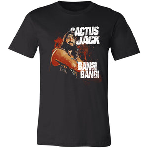 Cactus Jack Bang Bang (Foley is Pod)- Unisex Jersey Short-Sleeve T-Shirt