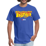 Doesn't Work For Me Brother (83 Weeks)- Classic T-Shirt - royal blue