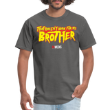 Doesn't Work For Me Brother (83 Weeks)- Classic T-Shirt - charcoal