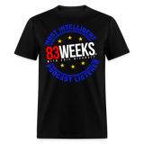 Most Intellegent Listener (83 Weeks)- Classic T-Shirt - black