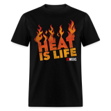 Heat is Life (83 weeks)-  Classic T-Shirt - black
