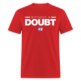 Without A Doubt (KAS)- Classic T-Shirt up to 6XL - red