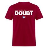 Without A Doubt (KAS)- Classic T-Shirt up to 6XL - dark red