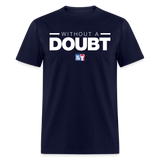 Without A Doubt (KAS)- Classic T-Shirt up to 6XL - navy