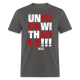 Unfuckwithable (83 Weeks)- Classic T-Shirt - charcoal