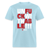 Unfuckwithable (83 Weeks)- Classic T-Shirt - powder blue