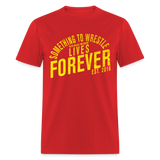 STW Lives Forever - Classic T-Shirt Up To 6XL - red