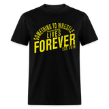 STW Lives Forever - Classic T-Shirt Up To 6XL - black