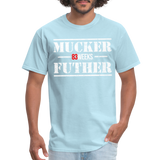 Mucker Futher (83 Weeks)- Classic T-Shirt - powder blue