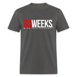 83 Weeks (White Logo) - Classic T-Shirt - charcoal