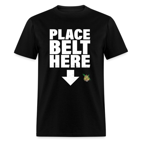 Place Belt Here (OYDK)- Classic Shirt - black