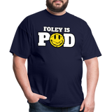 Foley Is Pod - Classic T-Shirt - navy