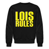 Lois Rules (WHW)- Crewneck Sweatshirt - black